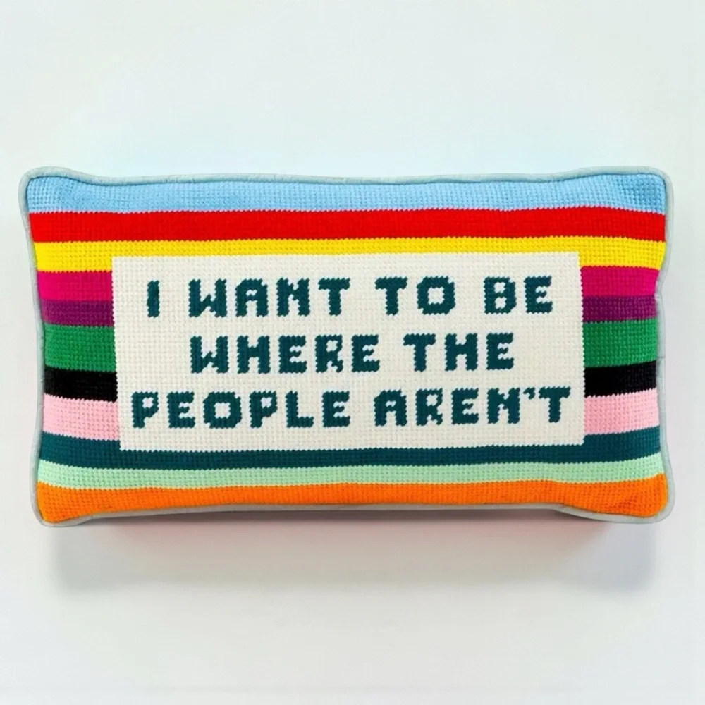 Furbish Studio Needlepoint Pillow “I Want to Be Where the People Aren’t” NWT